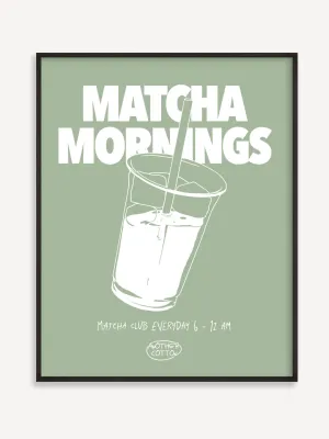 Matcha Mornings Poster